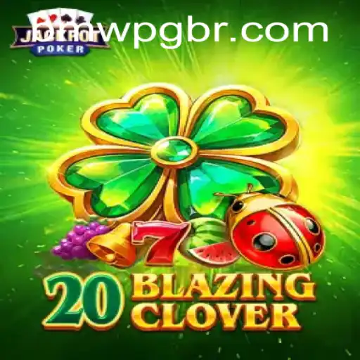 Discover 20BlazingClover: A Thrilling New Gaming Experience